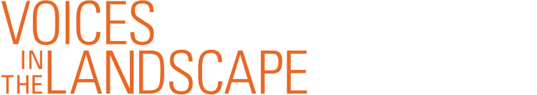 orange text that reads "Voices in the Landscape"