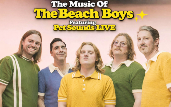 The Music of The Beach Boys featuring Pet Sounds LIVE!